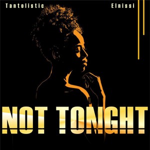 Not Tonight (Explicit)