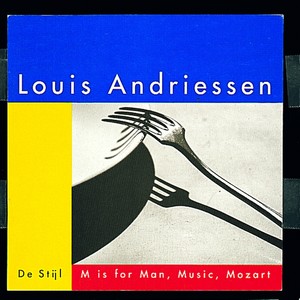 De Stijl; M is for Man, Music, Mozart