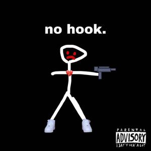 no hook. (Explicit)