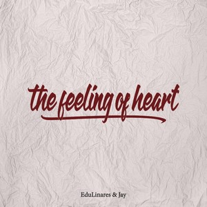 The Feeling of Heart