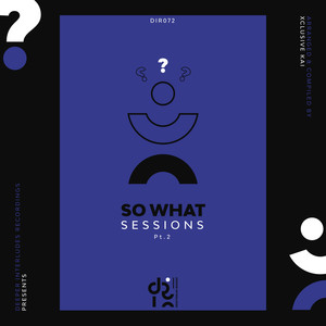 So What Sessions Vol. 2