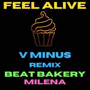 Feel Alive (V Minus Remix)