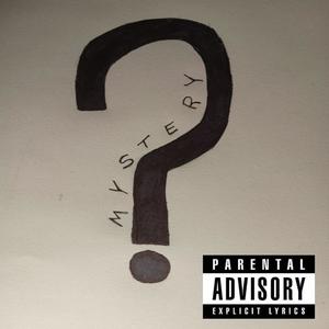 Mystery (Explicit)