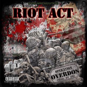Riot Act - Howl at the Moon (feat. Rx the Pharm Tech, Alpha Sigma, D-Hooks, Lobesmatic & Woar2|Explicit)