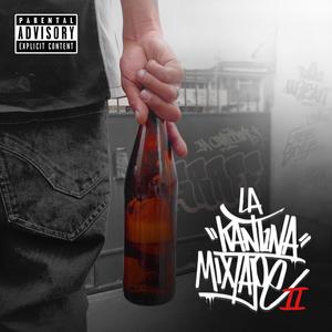 La Kantina Mixtape, Vol. 2 (Explicit)