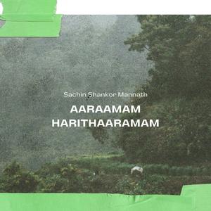 Aaraamam Harithaaramam