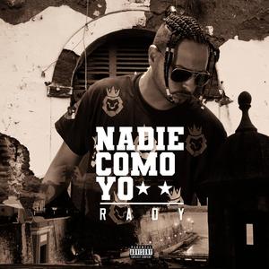 Nadie Como Yo (Explicit)