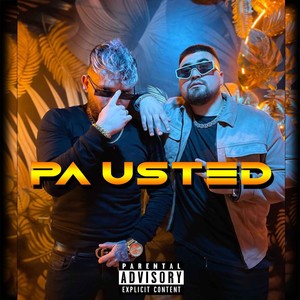 Pa Usted (Explicit)