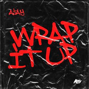 Wrap It Up (Explicit)