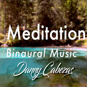 Meditation - Binaural Music