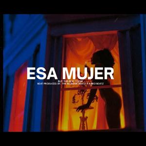 Esa Mujer (Pista De Trap Sensual)