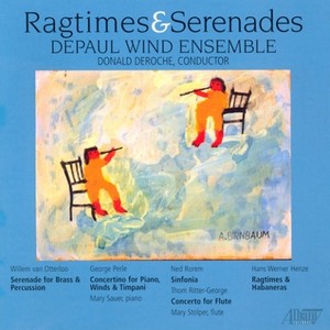HENZE: Ragtimes and Habaneras / OTTERLOO: Serenade / ROREM: Sinfonia / GEORGE, T.: Flute Concerto / PERLE: Piano Concertino