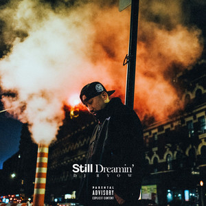 Still Dreamin' (Explicit)