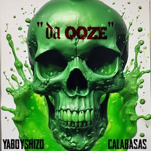 Da Ooze (Explicit)