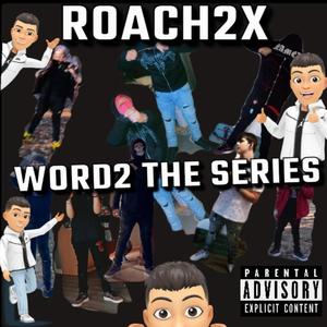 WORD2 THE SERIES (Explicit)