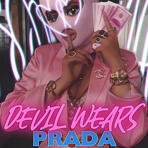 Devil Wears Prada (Explicit)
