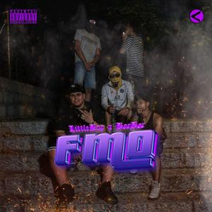 FMO (feat. BOR BOR) [Explicit]