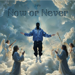 Now or Never