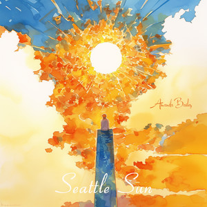 Seattle Sun (Fresh Version)