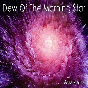 Dew Of The Morning Star