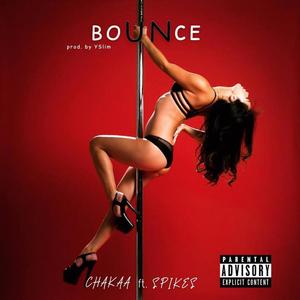 Chakaa-bounce (feat. Chaka) [Explicit]