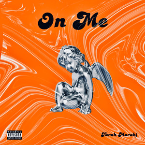On Me (Explicit)