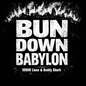Bun Down Babylon