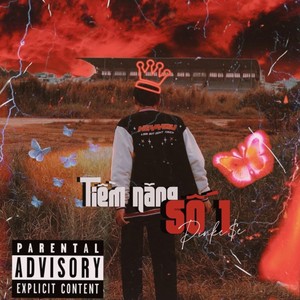 Tiềm Năng Số 1 (Explicit)