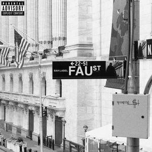 Fau$t (Explicit)