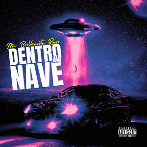 Dentro da Nave (Explicit)
