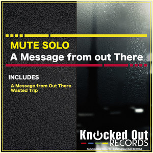 A Message From Out There