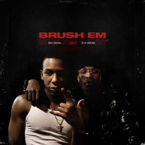 Brush Em (Explicit)