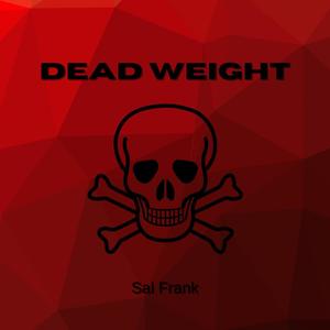 Dead Weight