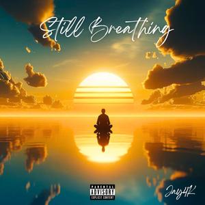 Still Breathing (Explicit)