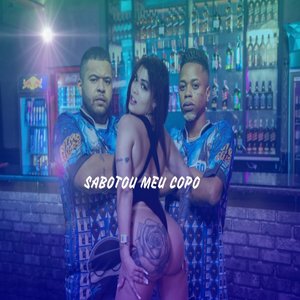 Sabotou meu copo (Explicit)