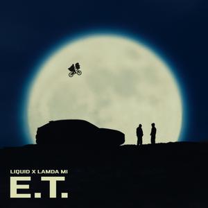 E.T. (Explicit)