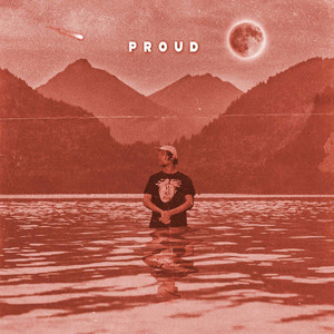 Proud (Remixes) [Explicit]