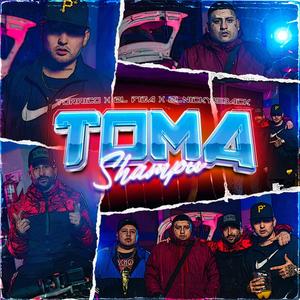 Toma Shampu (feat. El Figa Mami, El Nicky Is Back & Mdb El Tintin)