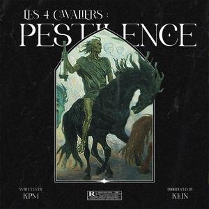 Les 4 Cavaliers : Pestilence (Explicit)