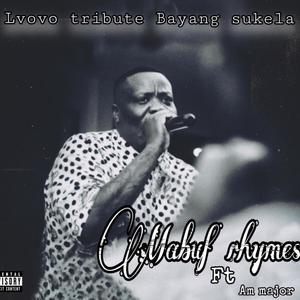 Lvovo tribute bayang sukela (feat. Am major)