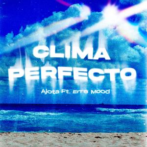 Clima Perfecto