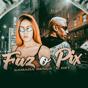 Faz o Pix (Explicit)