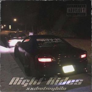 NIGHT RIDES (Explicit)