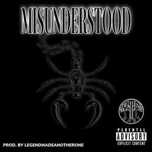 Misunderstood (Explicit)