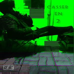Casser en 2 (feat. prod. Jodzi) (Explicit)