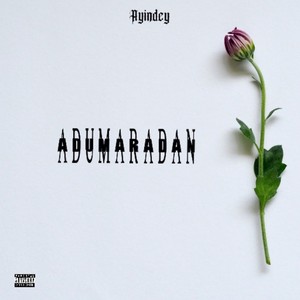 Adúmáradán (Explicit)