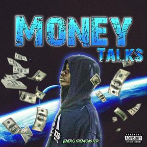 Money talks (Explicit)