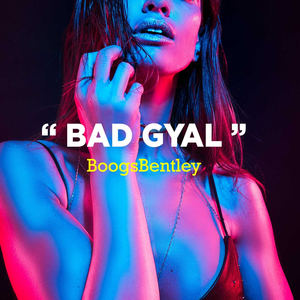 Bad Gyal (Explicit)