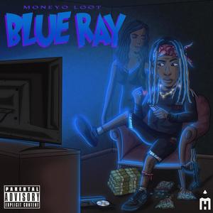 Blue Ray (Explicit)