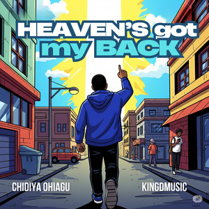 Heaven's Got My Back